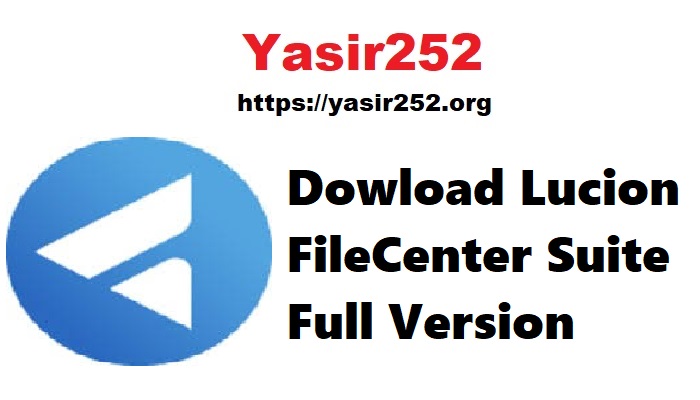 Lucion FileCenter Suite Full Version