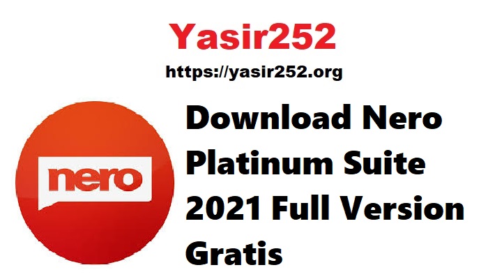 Nero Platinum Suite 2021 Full Version Gratis