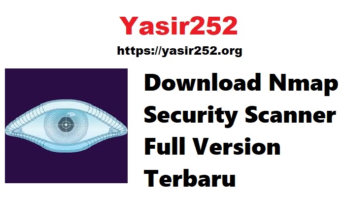 Nmap Security Scanner Full Version Terbaru