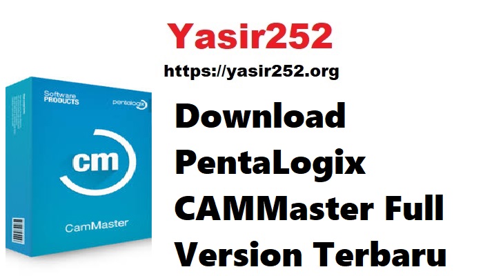 PentaLogix CAMMaster Full Version Terbaru