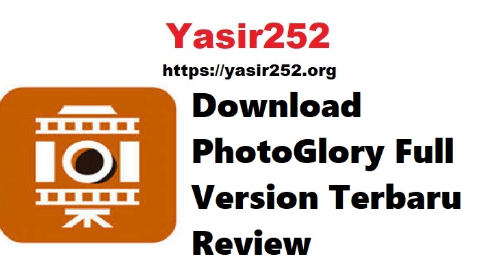 PhotoGlory Full Version Terbaru Review