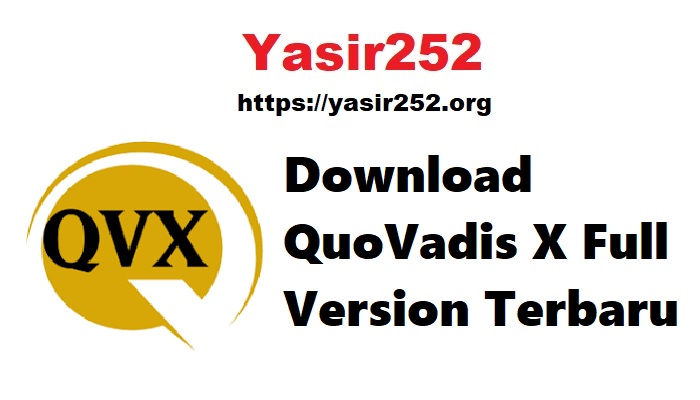 QuoVadis X Full Version Terbaru