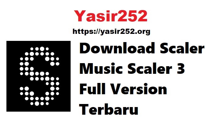 Scaler Music Scaler 3 Full Version Terbaru