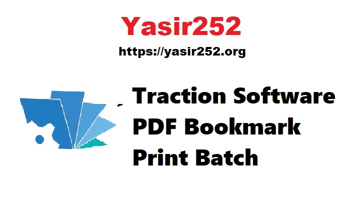 Traction Software PDF Bookmark Print Batch