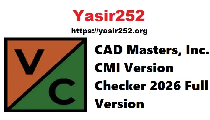 CAD Masters, Inc. CMI Version Checker 2026 Full Version