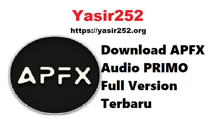 Download APFX Audio PRIMO Full Version Terbaru