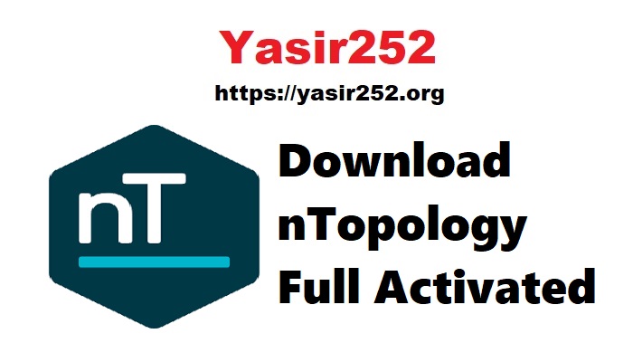 Download nTopology Full Version