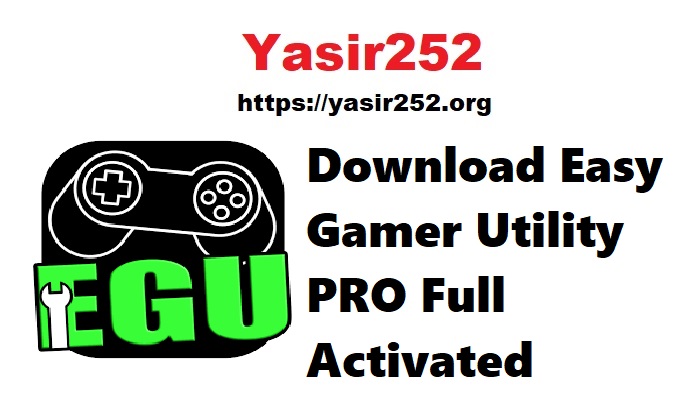 Easy Gamer Utility PRO Full Version
