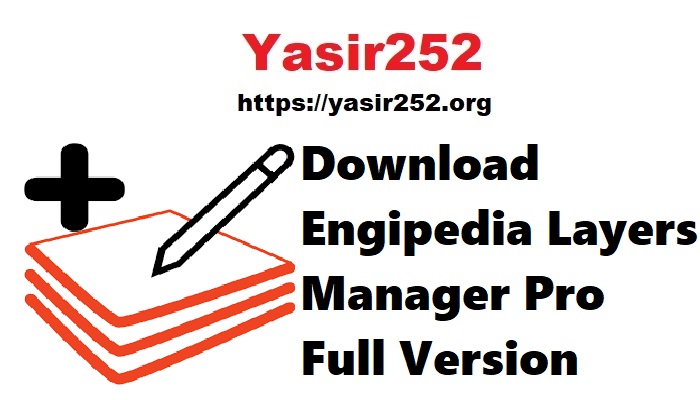 Engipedia Layers Manager Pro Full Version