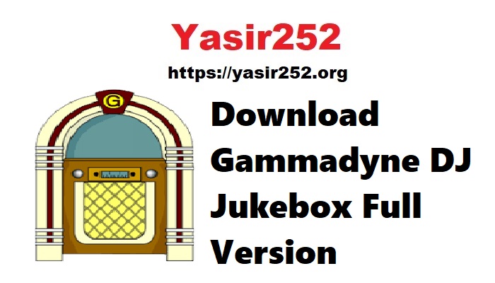 Gammadyne DJ Jukebox Full Version