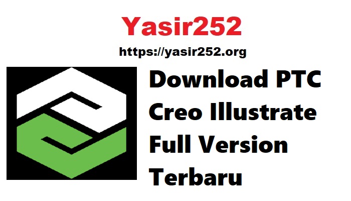 PTC Creo Illustrate Full Version Terbaru