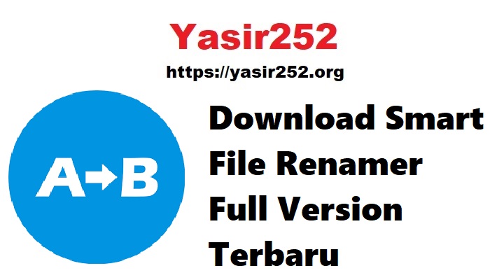 Smart File Renamer Full Version Terbaru