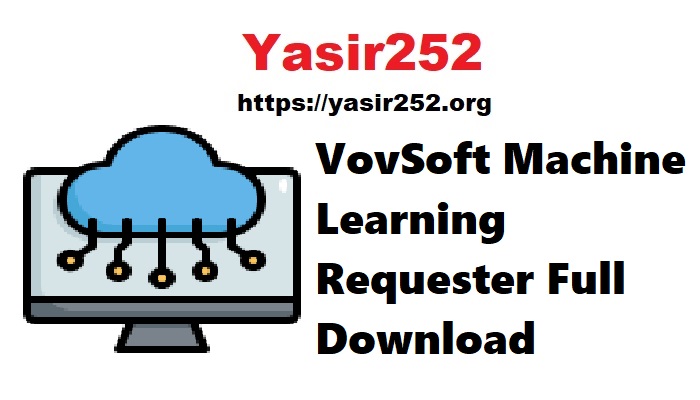 VovSoft Machine Learning Requester Full Version
