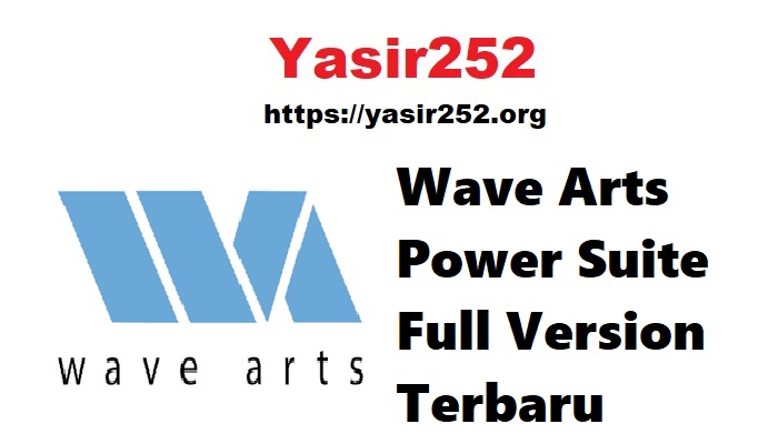 Wave Arts Power Suite Full Version Terbaru